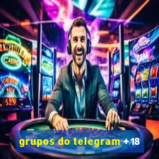 grupos do telegram +18